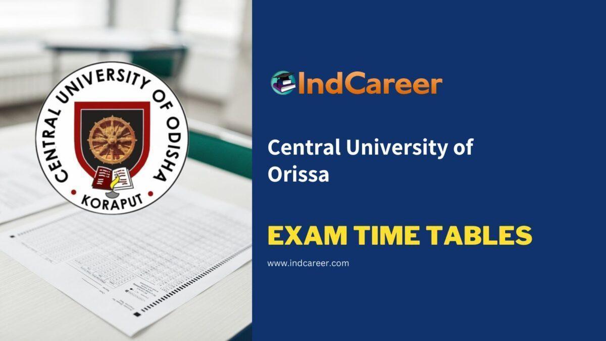 Central University of Orissa Exam Time Tables