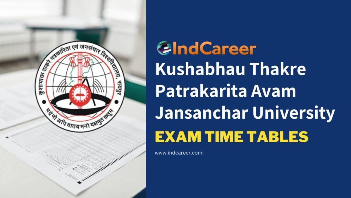 Kushabhau Thakre Patrakarita Avam Jansanchar University Exam Time Tables