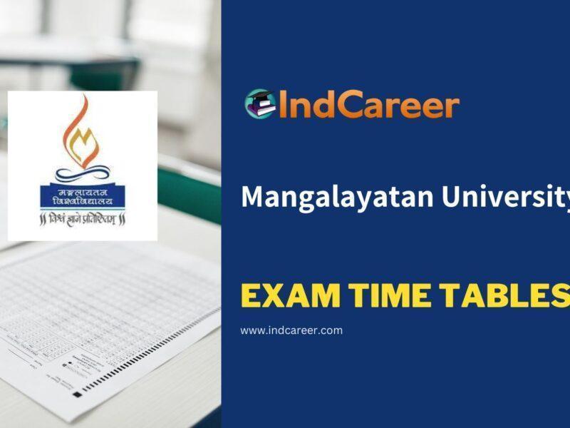 Mangalayatan University Exam Time Tables