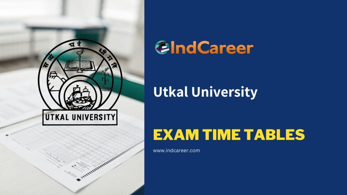 Utkal University Exam Time Tables