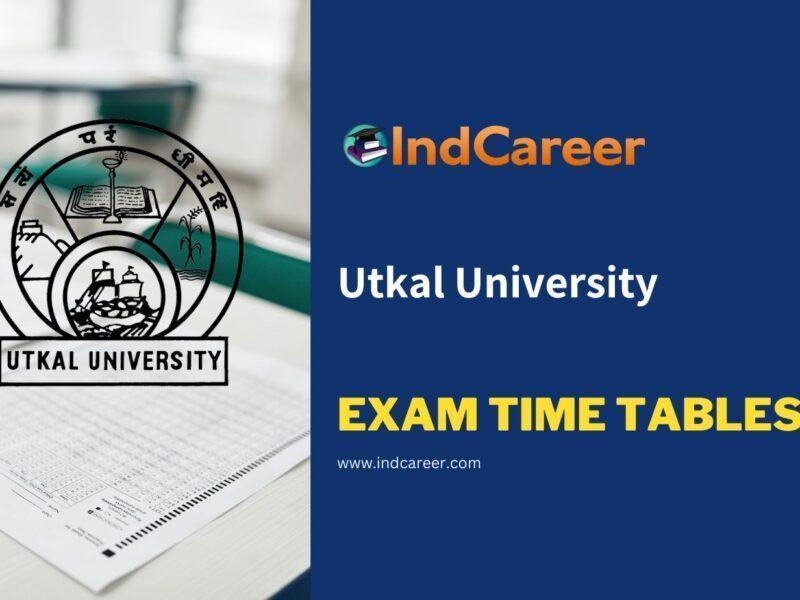 Utkal University Exam Time Tables