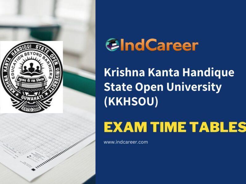 Krishna Kanta Handique State Open University (KKHSOU) Exam Time Tables