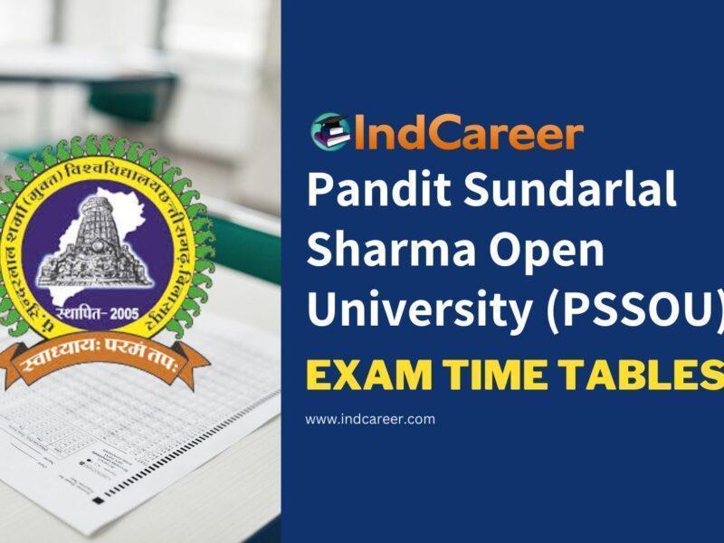 Pandit Sundarlal Sharma Open University (PSSOU) Exam Time Tables