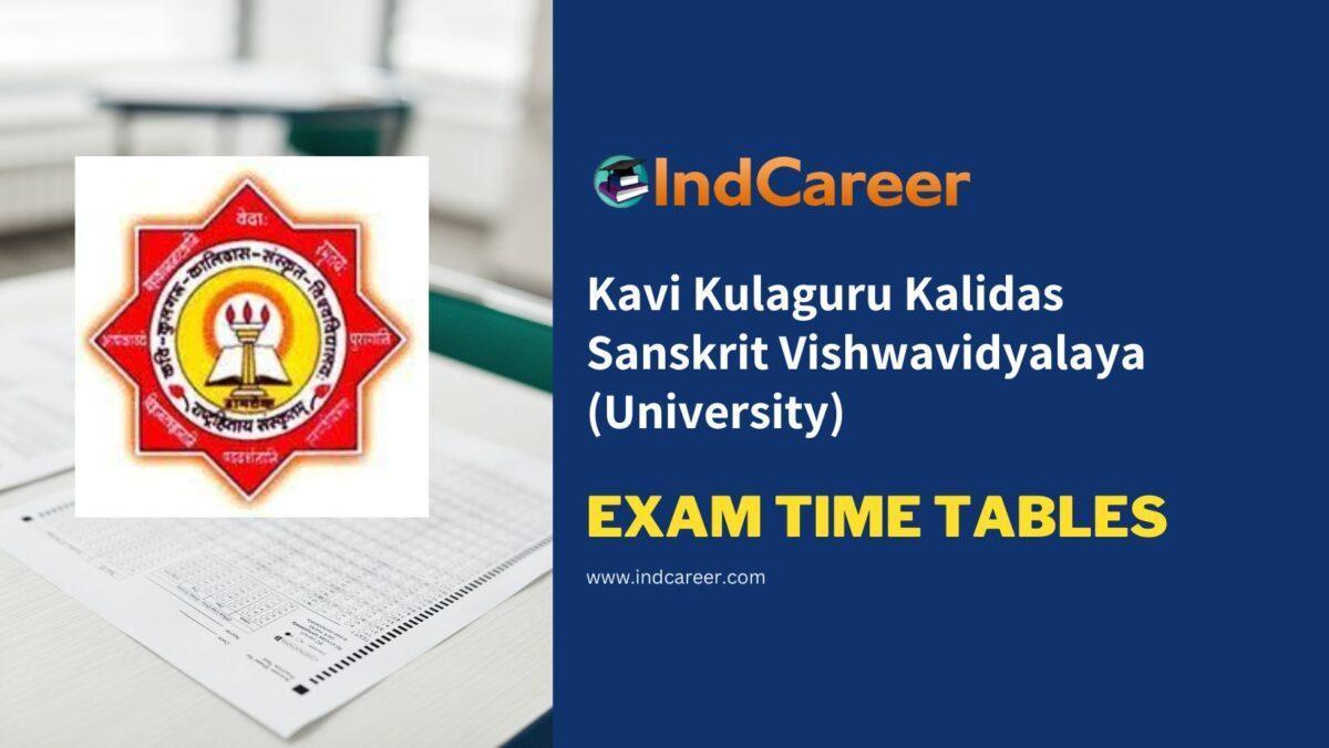 Kavi Kulaguru Kalidas Sanskrit Vishwavidyalaya (University) Exam Time Tables