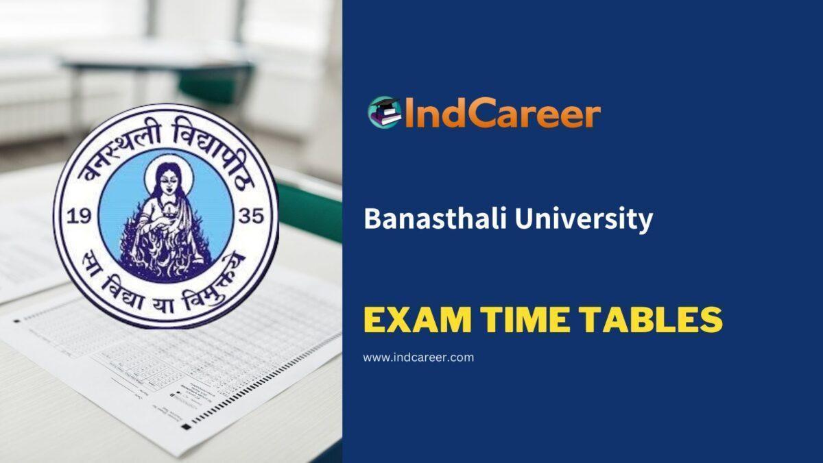 Banasthali University Exam Time Tables