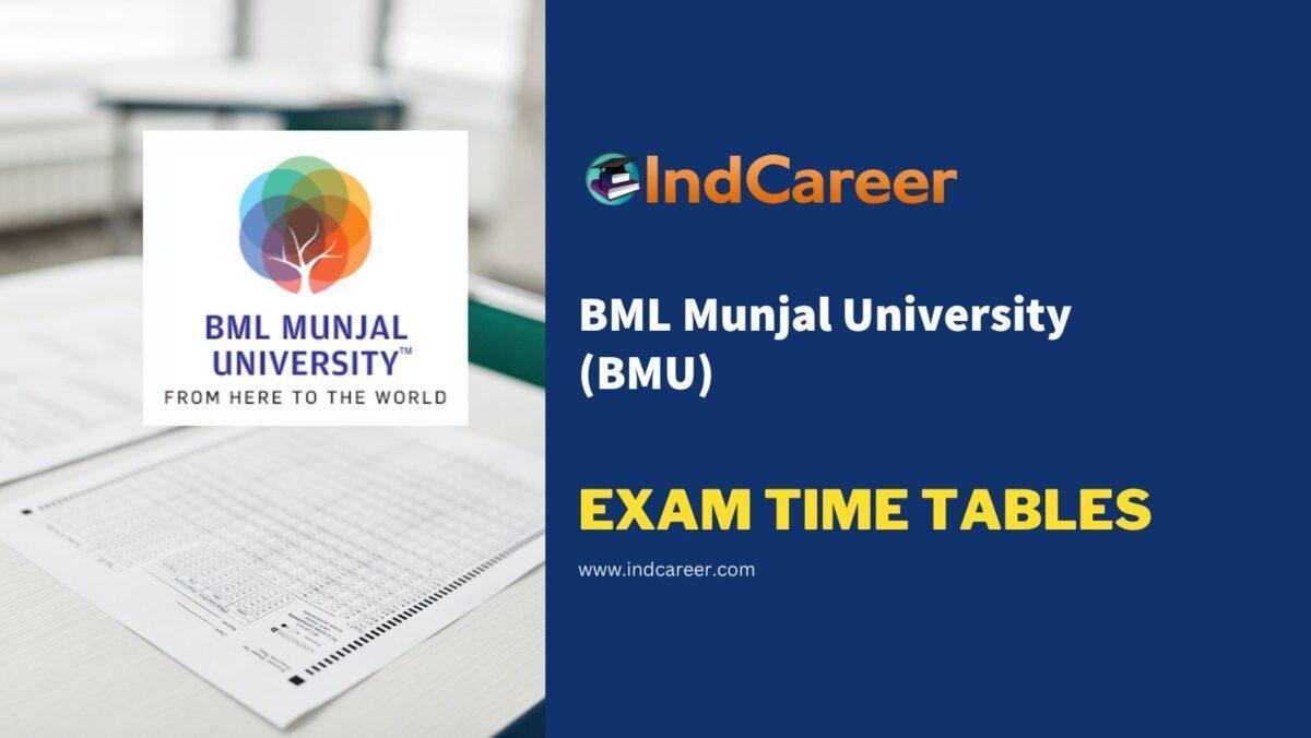 BML Munjal University (BMU) Exam Time Tables