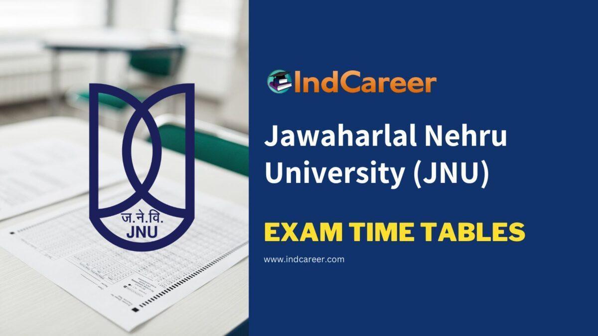 Jawaharlal Nehru University (JNU) Exam Time Tables