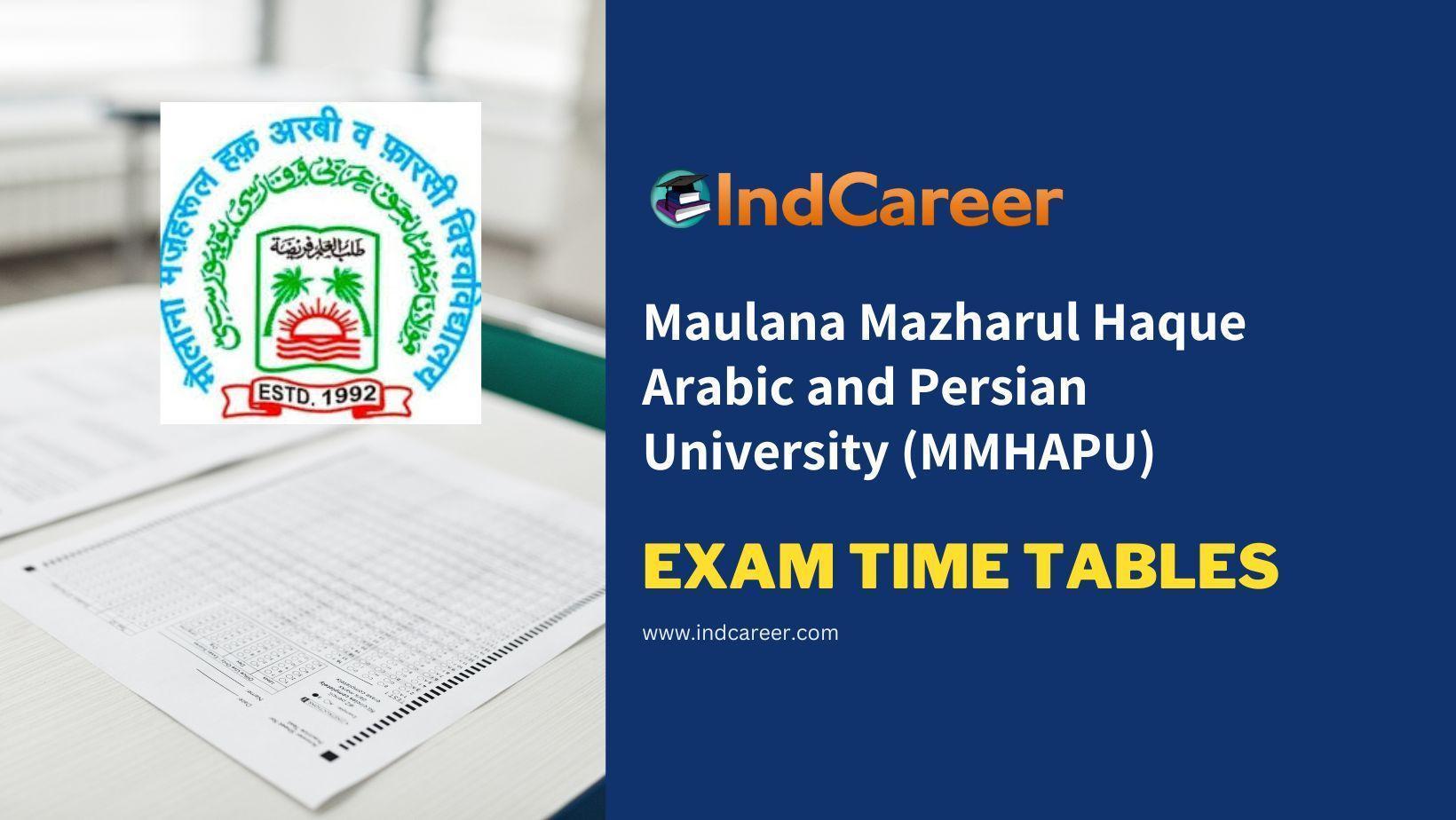 Maulana Mazharul Haque Arabic and Persian University (MMHAPU) Exam Time Tables