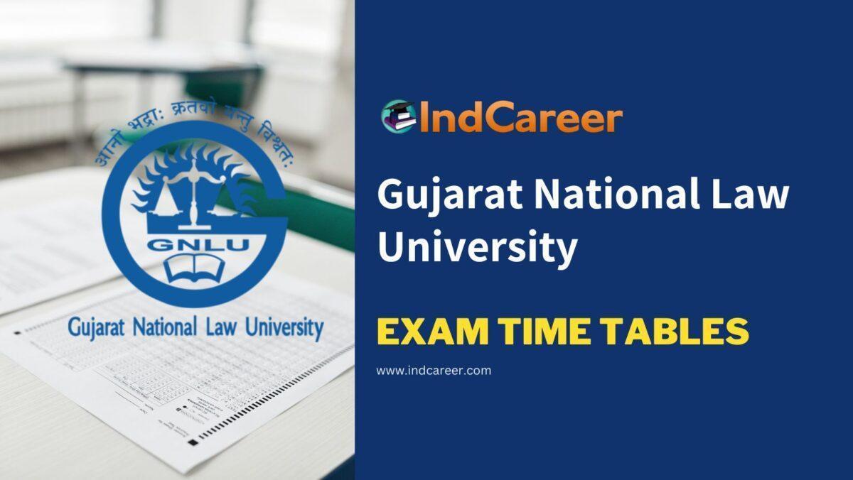 Gujarat National Law University Exam Time Tables
