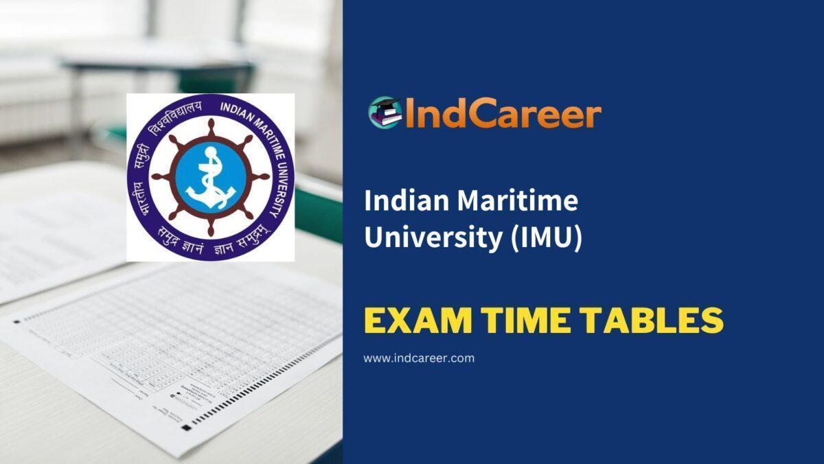 Indian Maritime University (IMU) Exam Time Tables