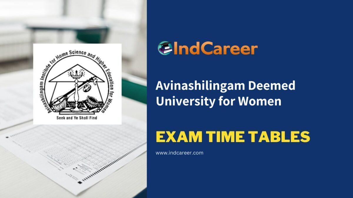 Avinashilingam Deemed University for Women Exam Time Tables