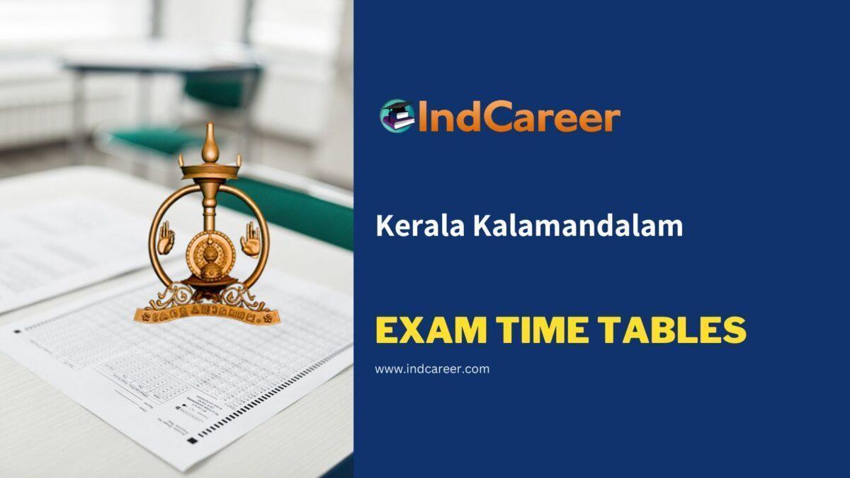 Kerala Kalamandalam Exam Time Tables