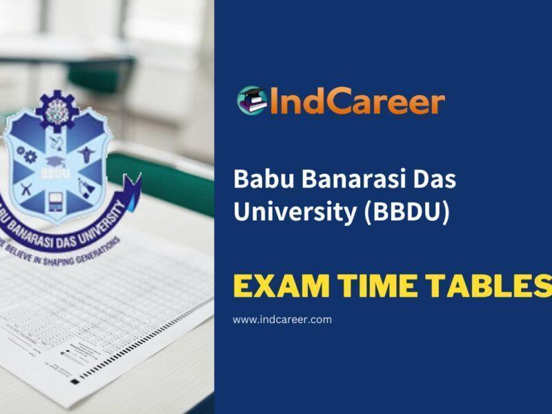 Babu Banarasi Das University (BBDU) Exam Time Tables