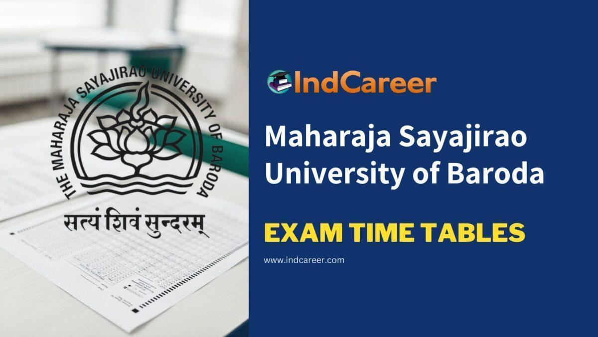 Maharaja Sayajirao University of Baroda Exam Time Tables
