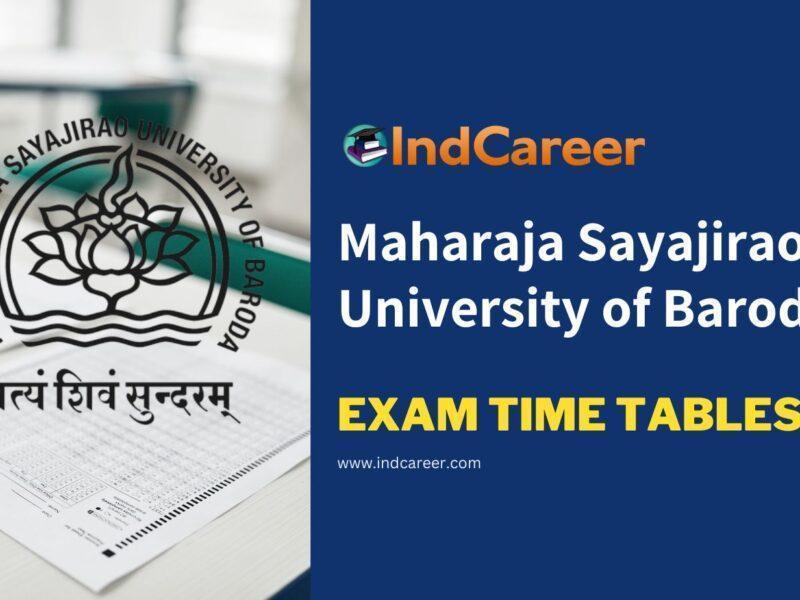 Maharaja Sayajirao University of Baroda Exam Time Tables