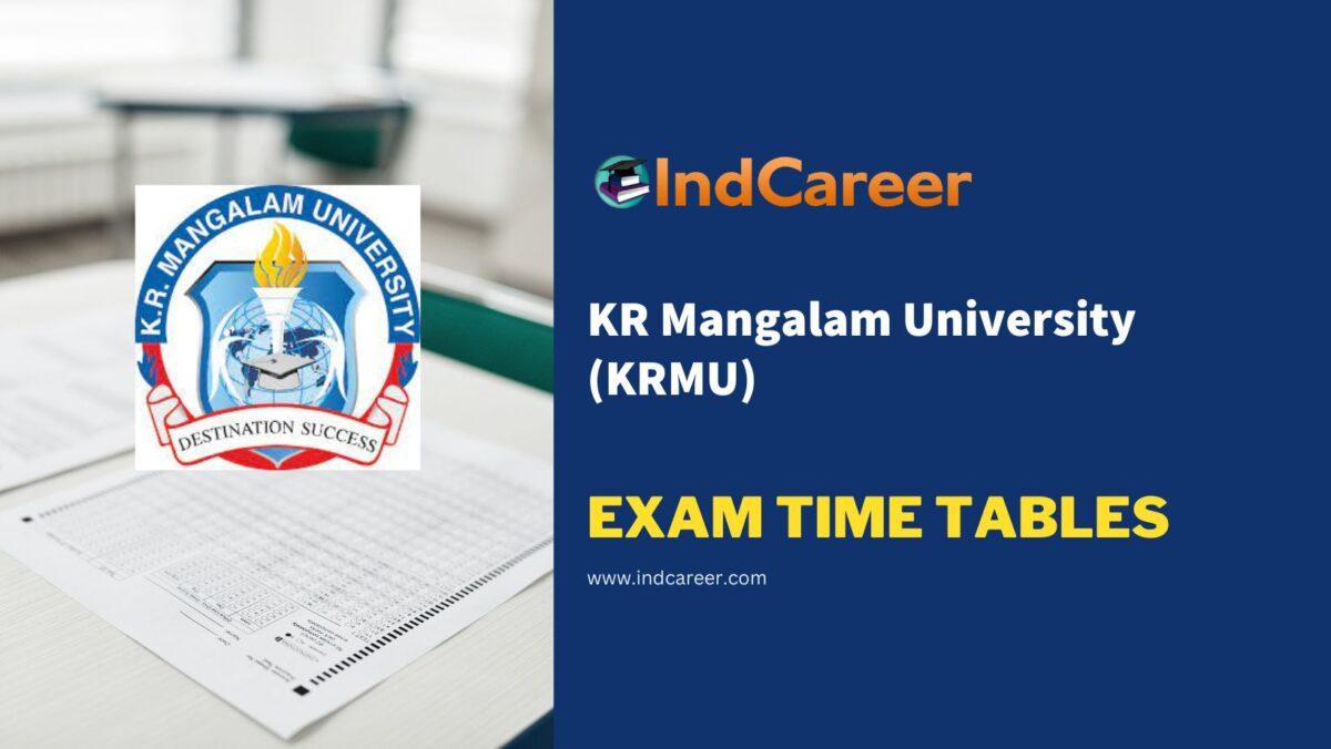 KR Mangalam University (KRMU) Exam Time Tables
