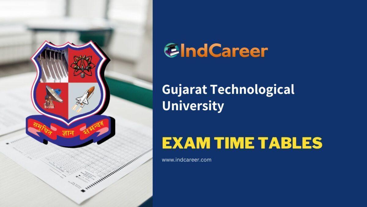 Gujarat Technological University Exam Time Tables