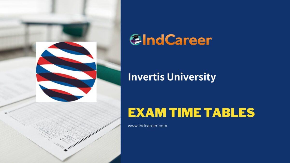 Invertis University Exam Time Tables