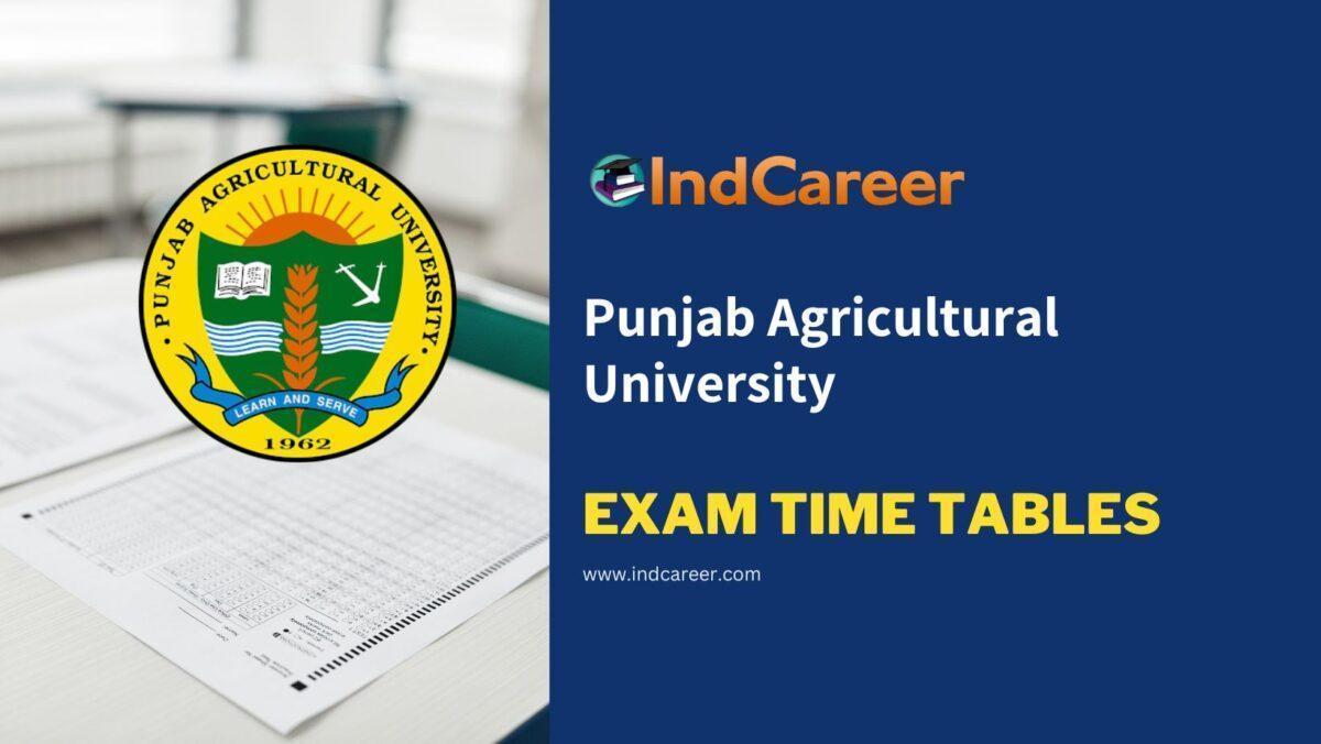 Punjab Agricultural University Exam Time Tables