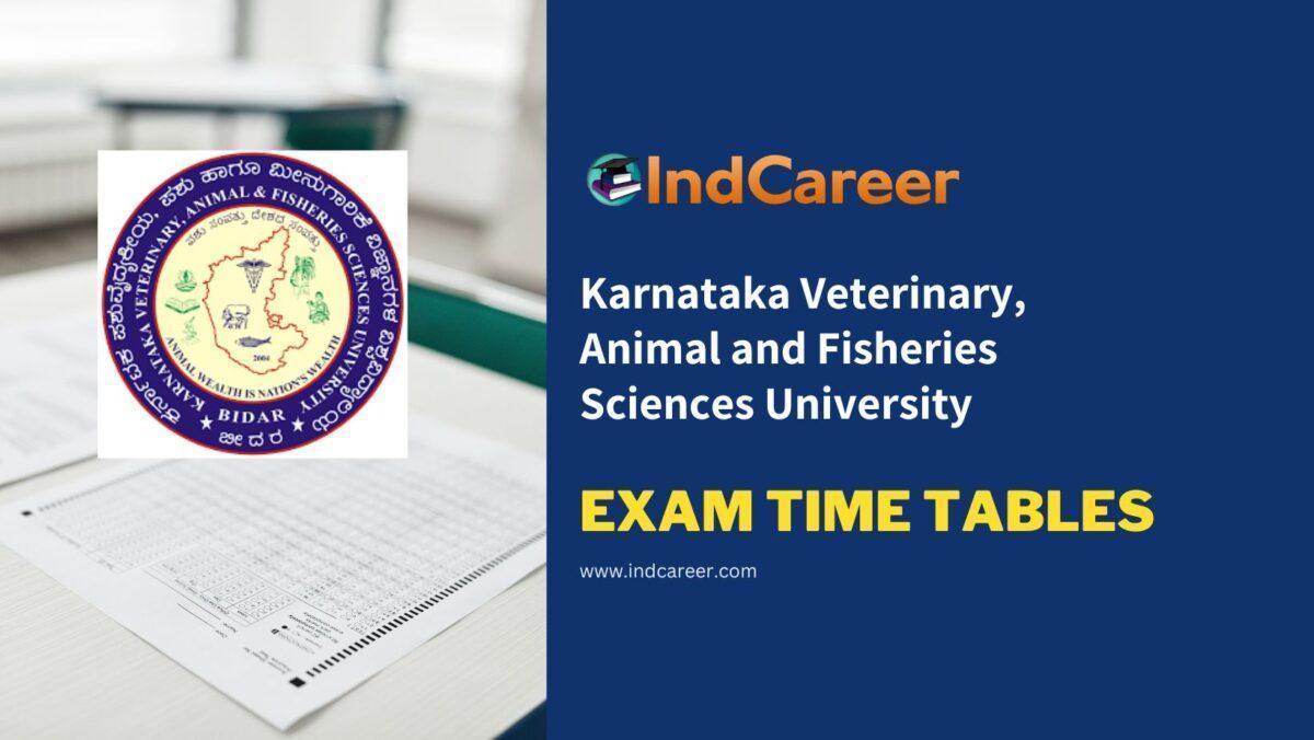 Karnataka Veterinary, Animal and Fisheries Sciences University Exam Time Tables