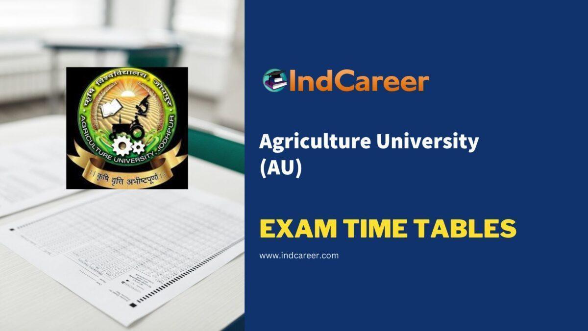 Agriculture University (AU) Exam Time Tables