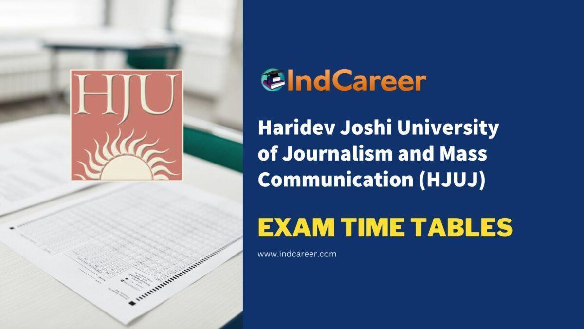 Haridev Joshi University of Journalism and Mass Communication (HJUJ) Exam Time Tables