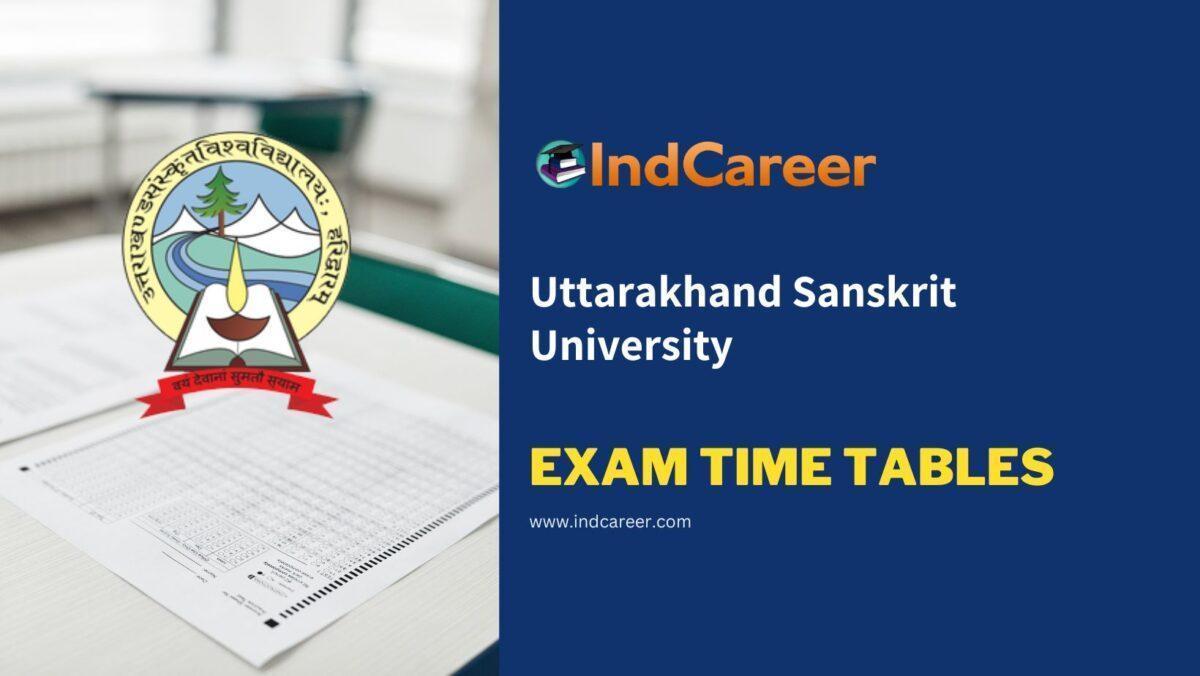 Uttarakhand Sanskrit University Exam Time Tables