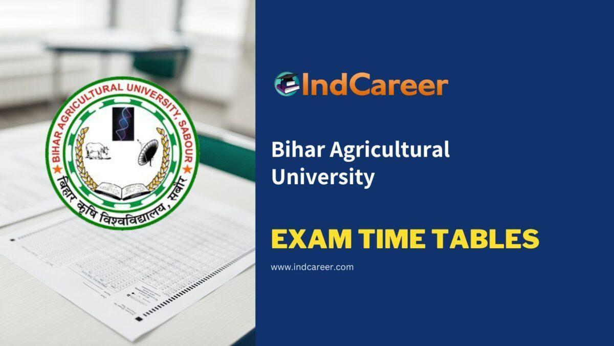 Bihar Agricultural University Exam Time Tables