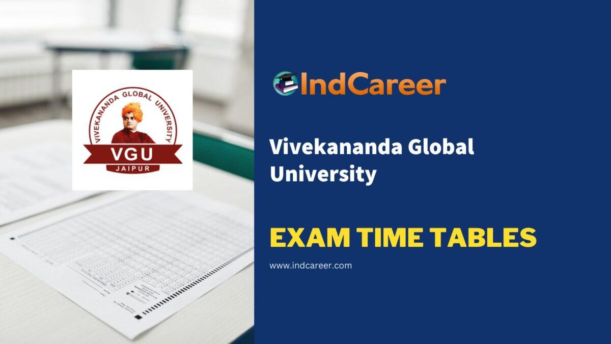 Vivekananda Global University Exam Time Tables