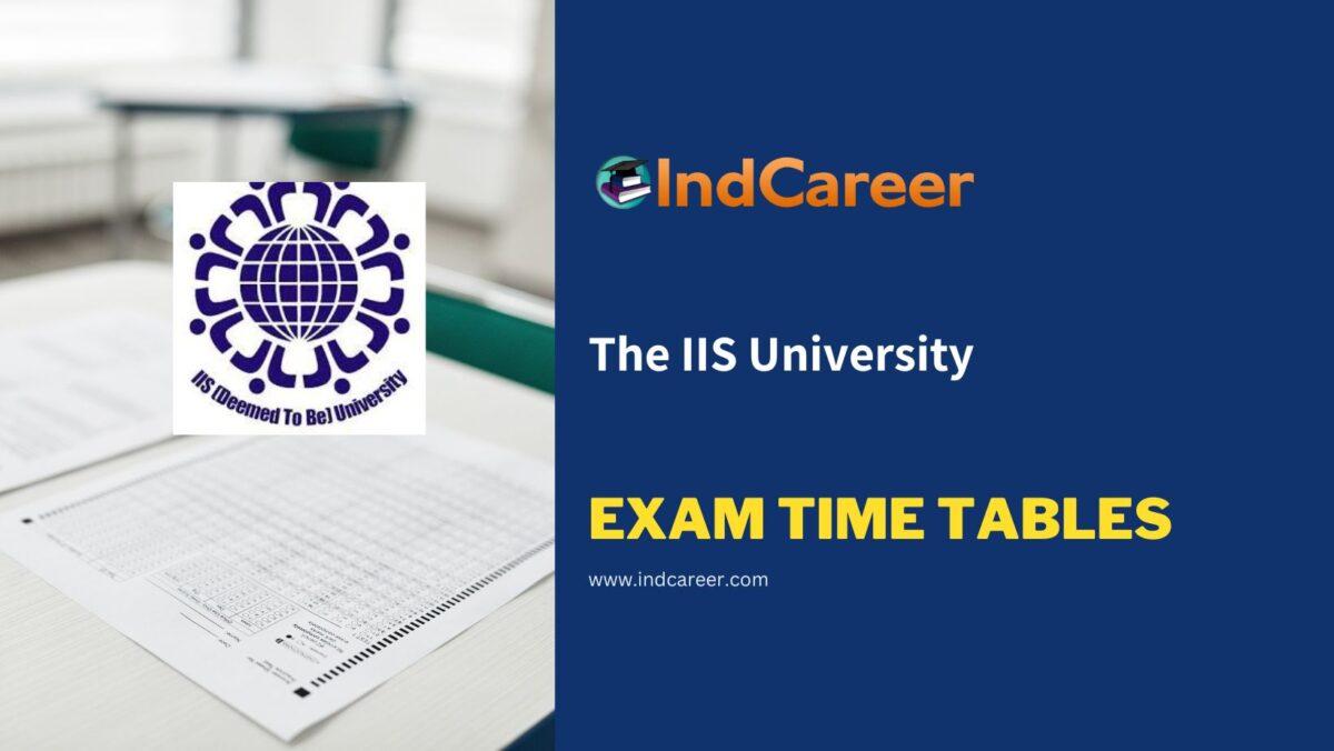 The IIS University Exam Time Tables