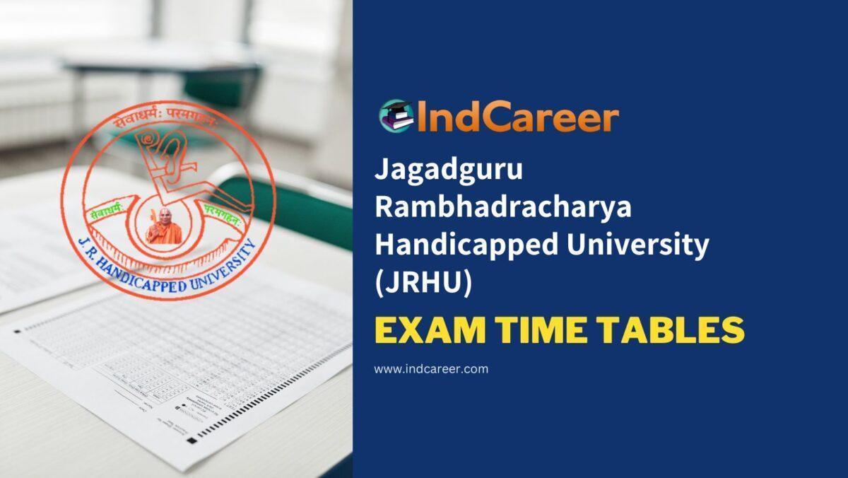 Jagadguru Rambhadracharya Handicapped University (JRHU) Exam Time Tables