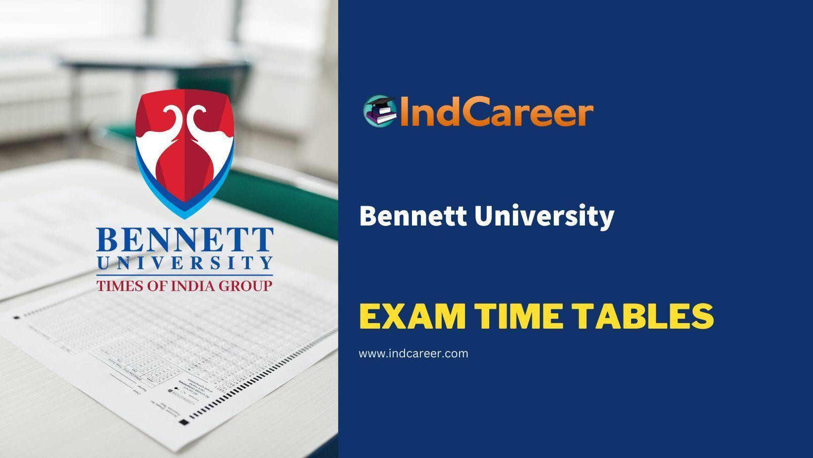 Bennett University Exam Time Tables