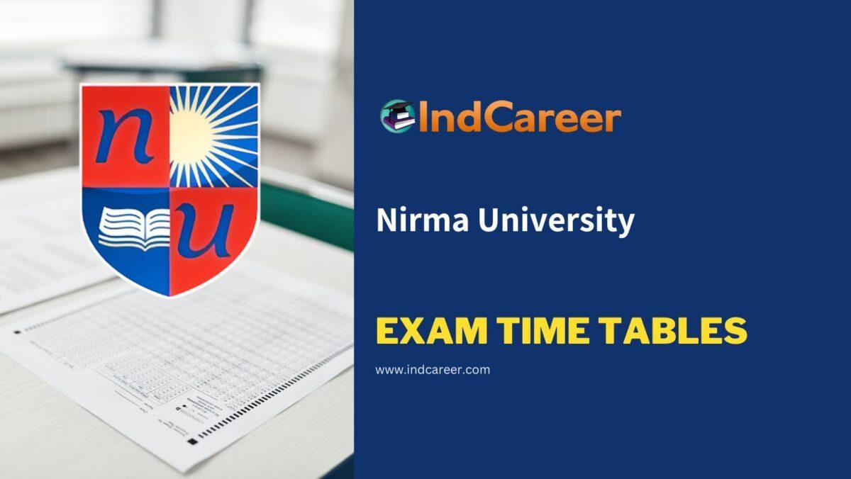 Nirma University Exam Time Tables