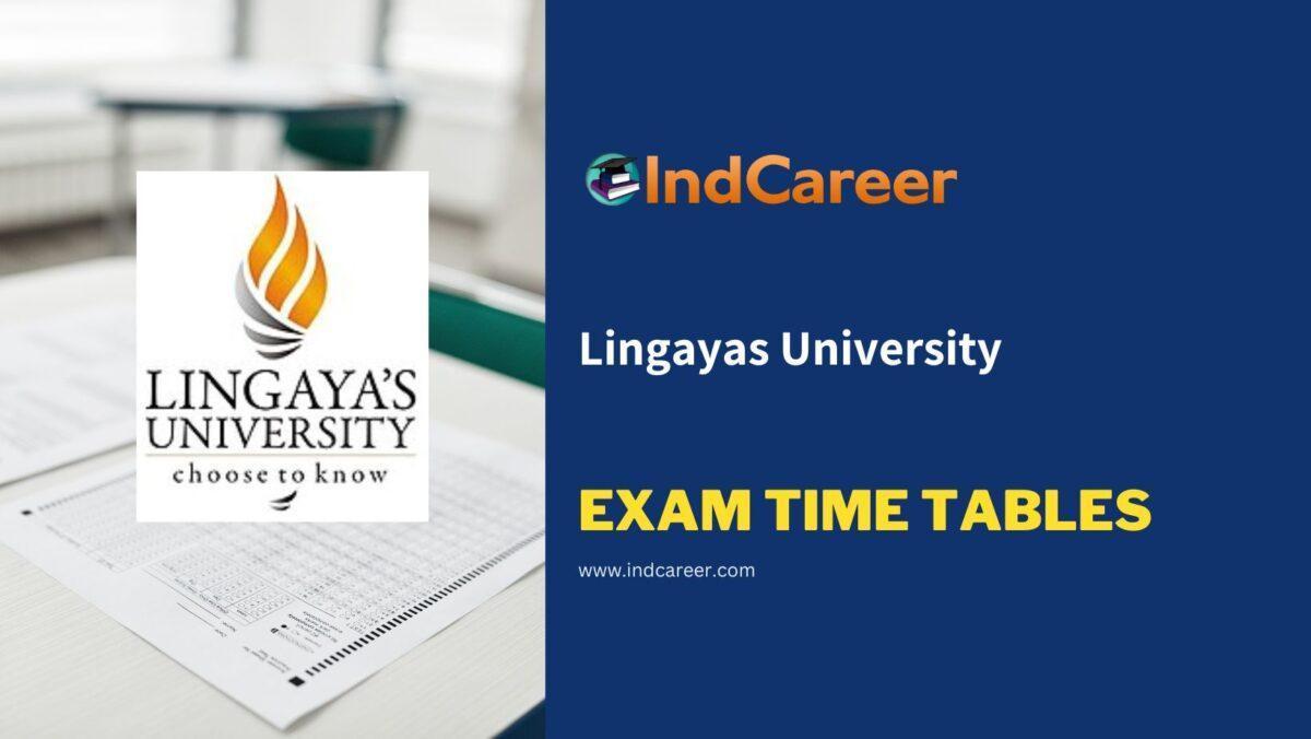 Lingayas University Exam Time Tables