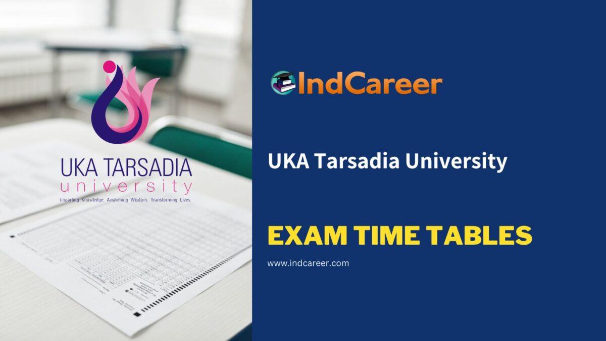 UKA Tarsadia University Exam Time Tables