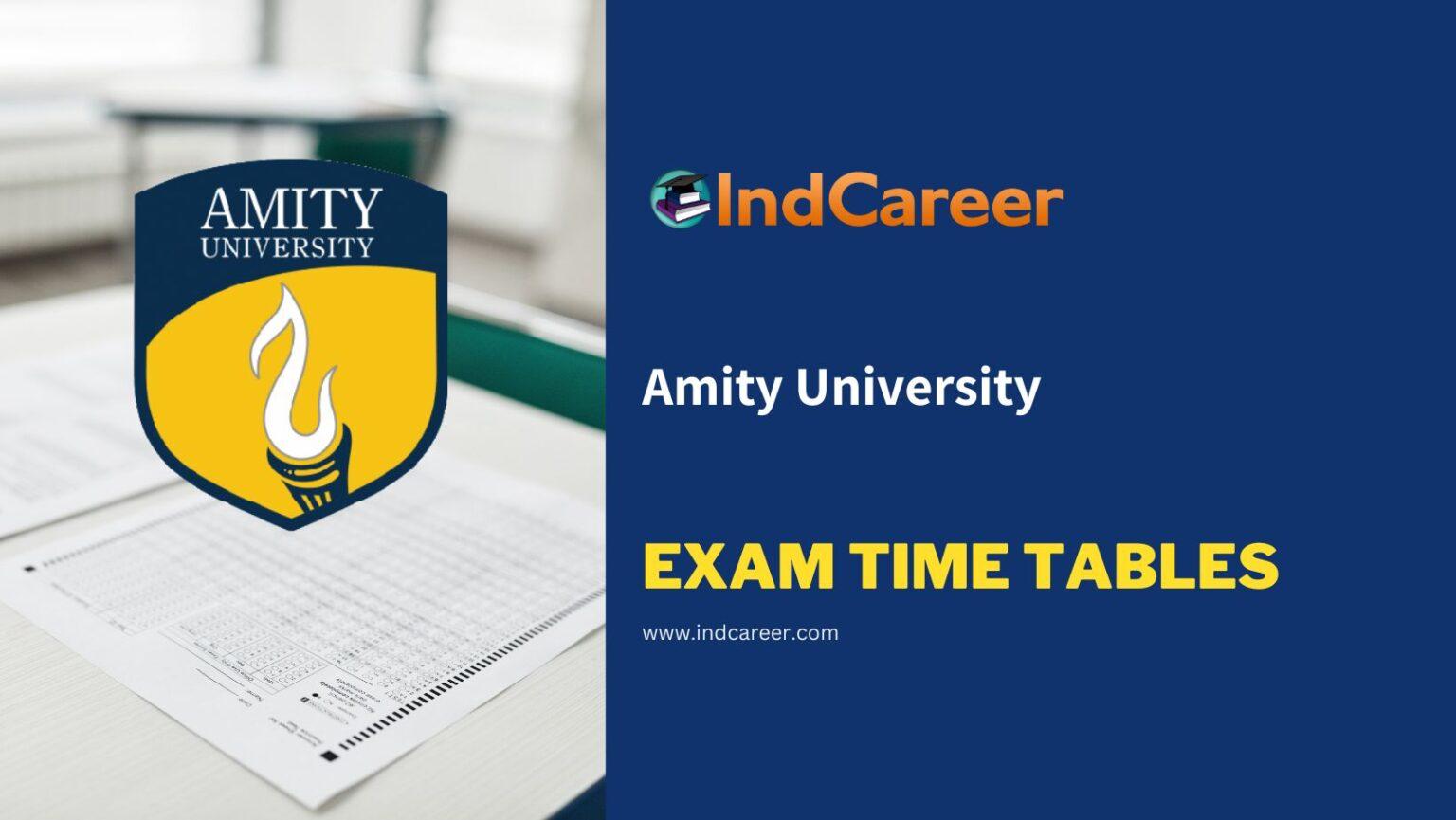 Amity University Gurgaon Exam Time Tables IndCareer