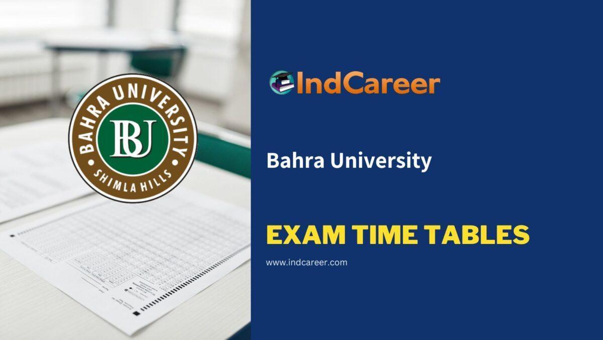 Bahra University Exam Time Tables