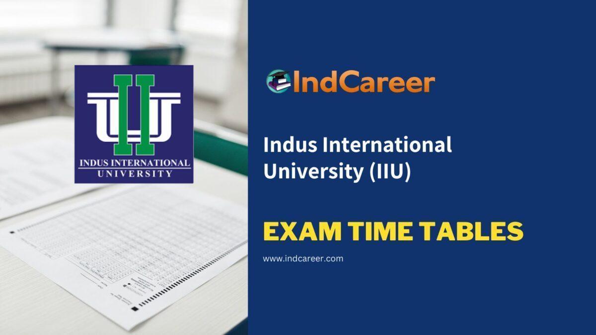 Indus International University (IIU) Exam Time Tables