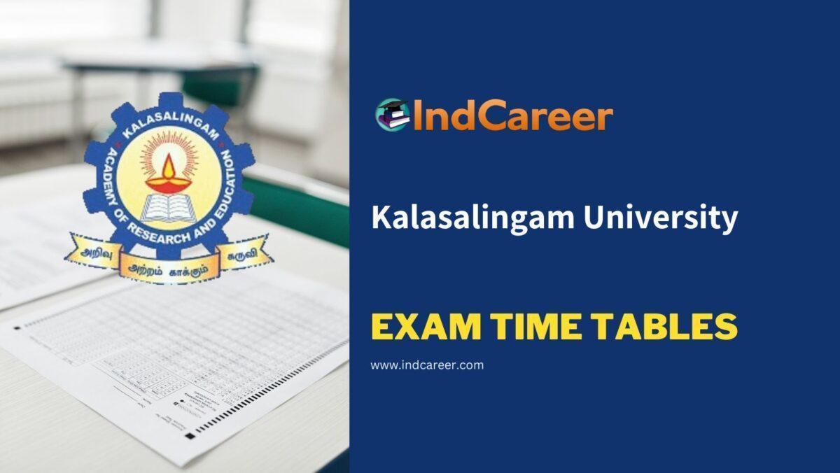 Kalasalingam University Exam Time Tables