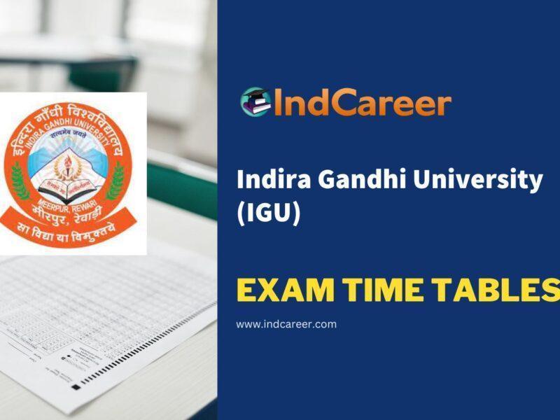 Indira Gandhi University (IGU) Exam Time Tables