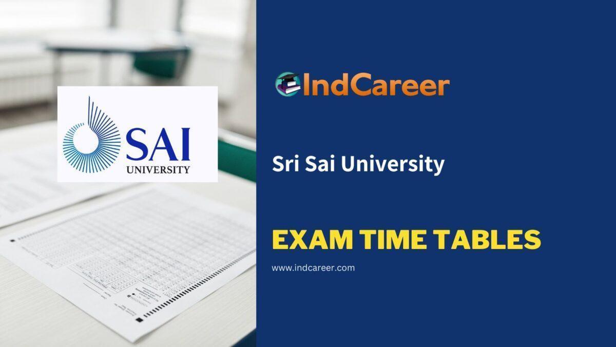 Sri Sai University Exam Time Tables