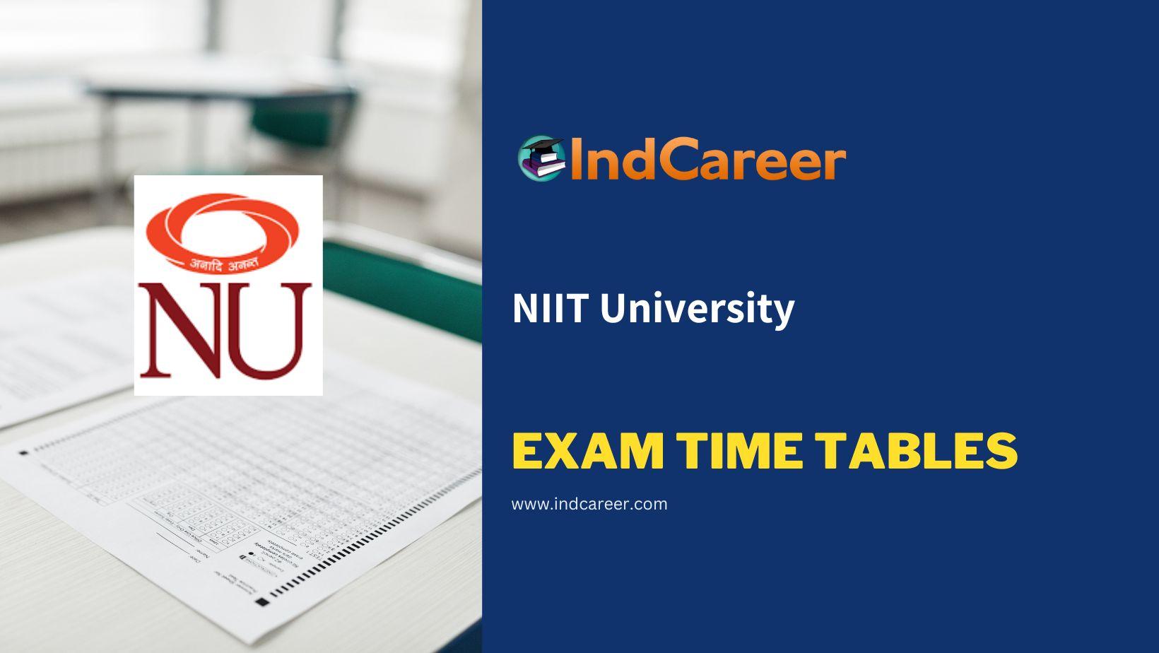 NIIT University Exam Time Tables