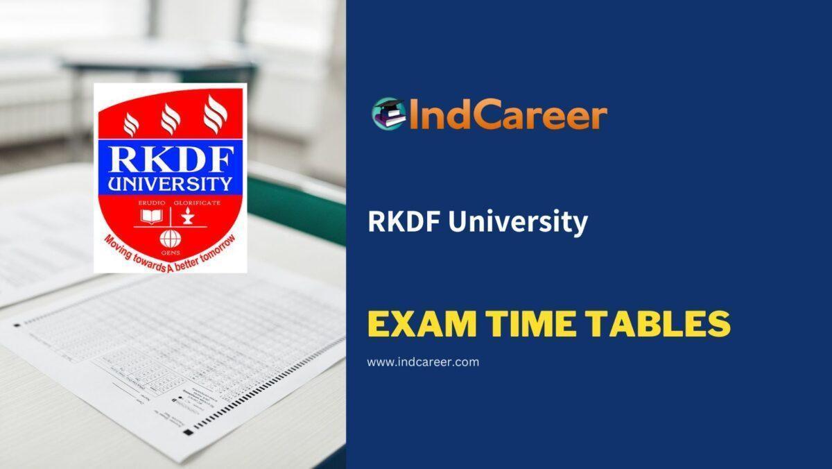 RKDF University Exam Time Tables