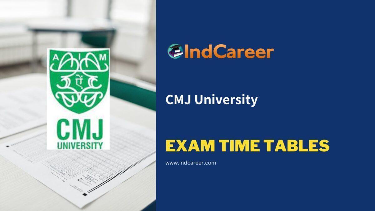 CMJ University Exam Time Tables