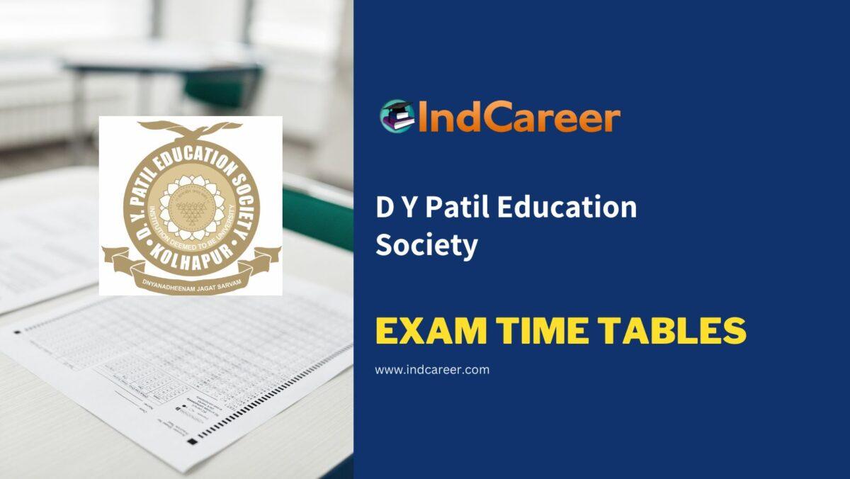 D Y Patil Education Society Exam Time Tables