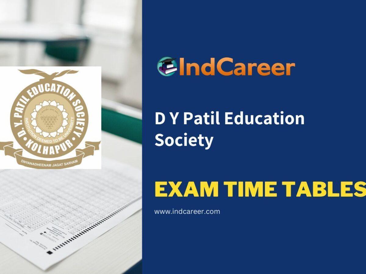 D Y Patil Education Society Exam Time Tables