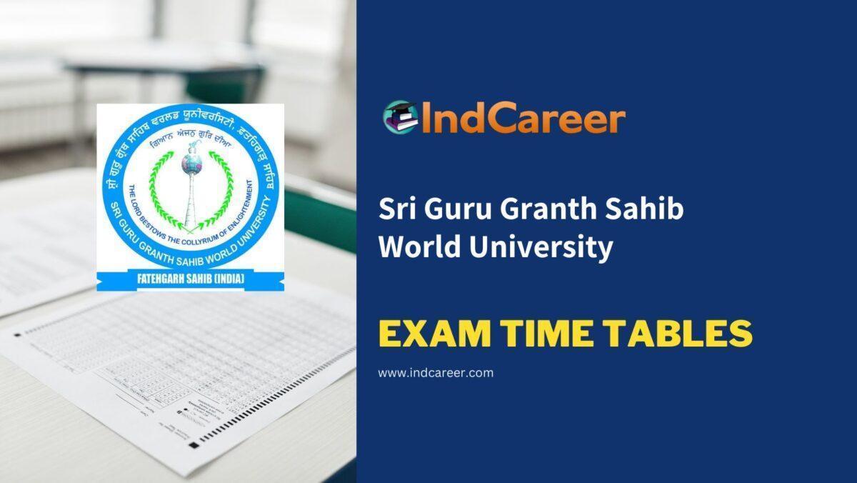 Sri Guru Granth Sahib World University Exam Time Tables