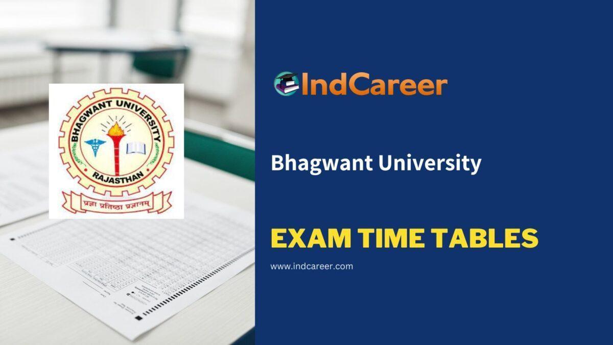 Bhagwant University Exam Time Tables