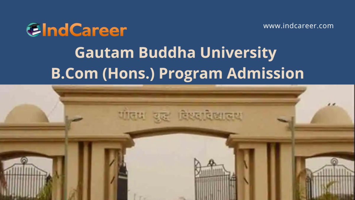 Gautam Buddha University invites applications for B.Com (Hons.) Program Admission