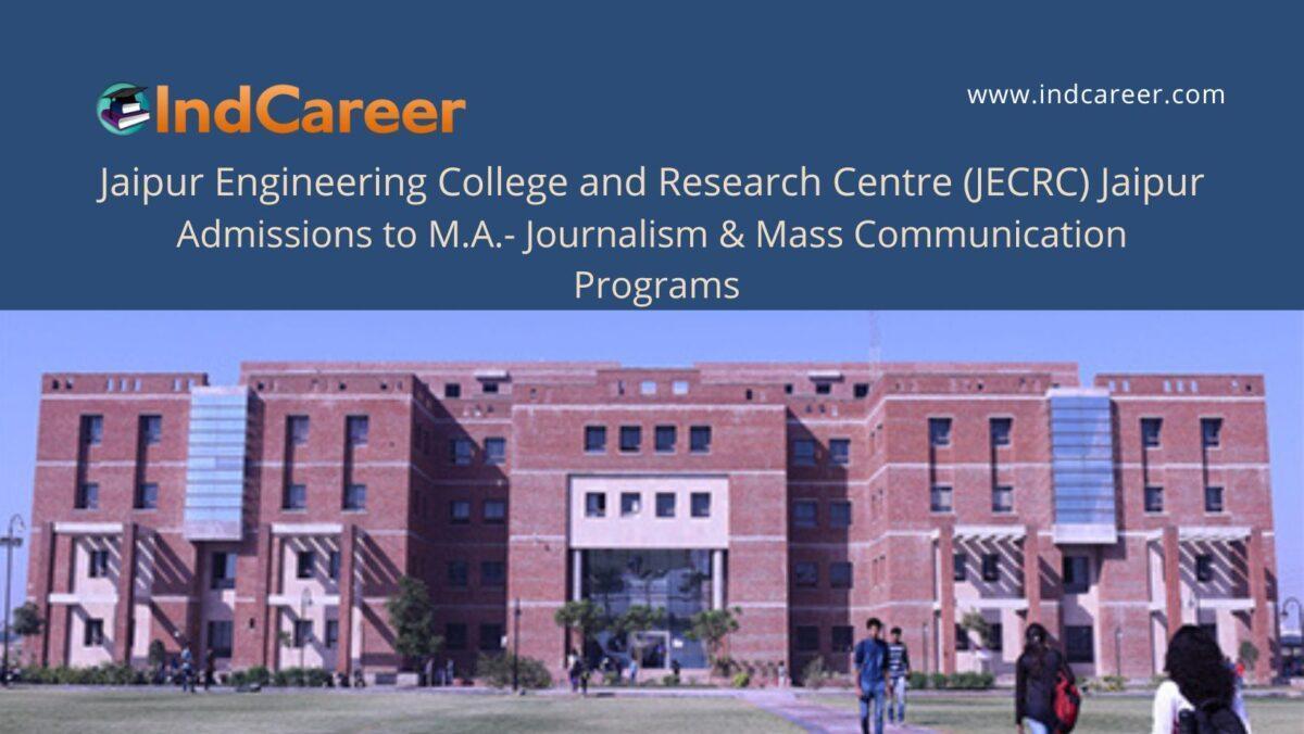 JECRC Jaipur announces Admission to M.A.- Journalism & Mass Communication Programs